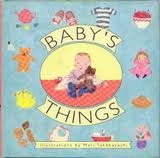 Stock image for Baby's Things for sale by Once Upon A Time Books
