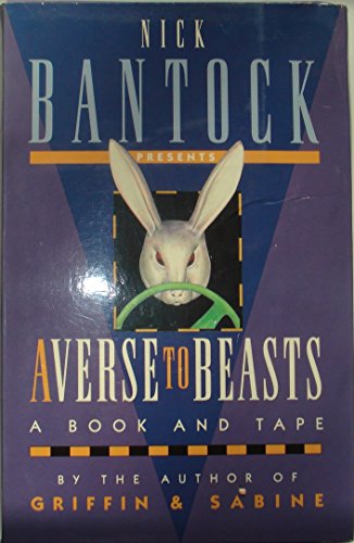 9780811807005: Averse to Beasts: 23 Reasonless Rhymes