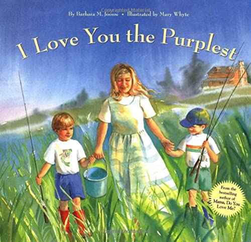 9780811807180: I LOVE YOU THE PURPLEST GEB: (I Love Baby Books, Mother's Love Book, Baby Books about Loving Life)