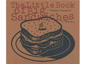 Stock image for Little Book of Big Sandwiches for sale by SecondSale