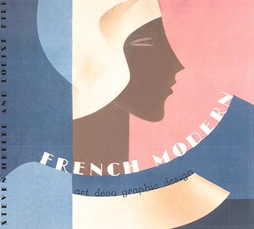 Beispielbild fr French Modern: Art Deco Graphic Design (Art Deco Design): No. 5 (Art Deco Design S.) zum Verkauf von Wild Apricot Enterprises