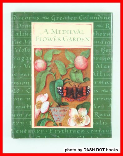 Beispielbild fr Medieval Flower Garden zum Verkauf von Better World Books