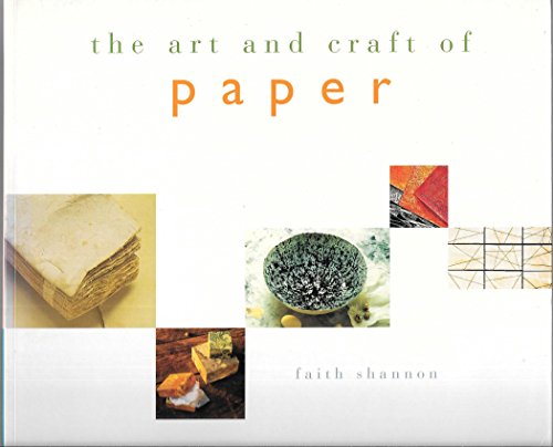 Beispielbild fr The Art and Craft of Paper zum Verkauf von More Than Words