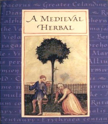 Beispielbild fr Medieval Herbal zum Verkauf von Better World Books