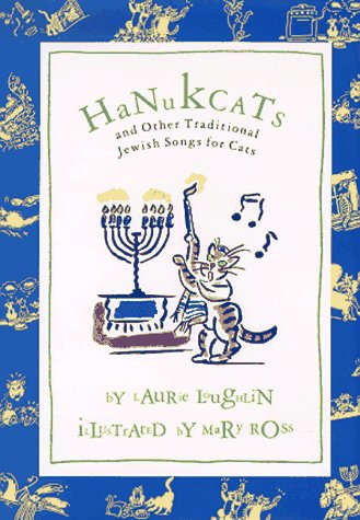 Stock image for Hanukcats: And Other Traditional Jewish Songs for Cats for sale by SecondSale
