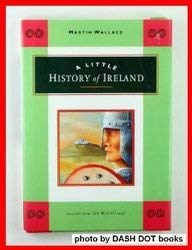 Beispielbild fr A Little History of Ireland zum Verkauf von HPB-Diamond