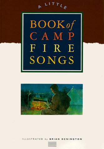 Imagen de archivo de A Little Book of Campfire Songs a la venta por Your Online Bookstore