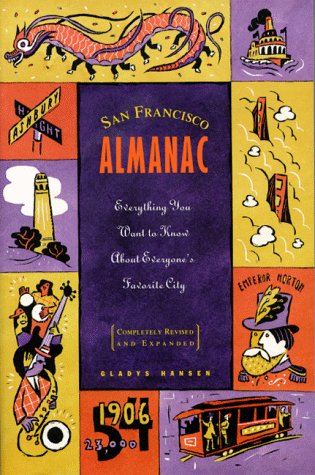 9780811808415: SAN FRANCISCO ALMANAC ING [Idioma Ingls]: Everything You Want to Know About Everyone's Favorite City