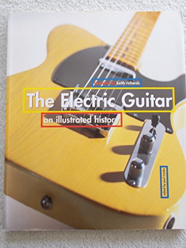 Stock image for The Electric Guitar: An Illustrated History for sale by Bay Used Books