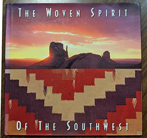 Stock image for Woven Spirit of the Southwest for sale by SecondSale