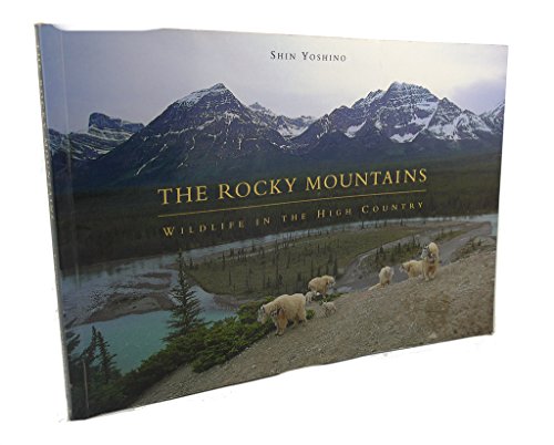 9780811808972: The Rocky Mountains: Wildlife in the High Country [Idioma Ingls]