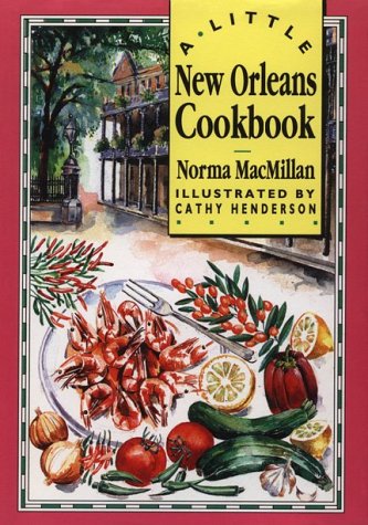 Beispielbild fr A Little New Orleans Cookbook zum Verkauf von Better World Books: West