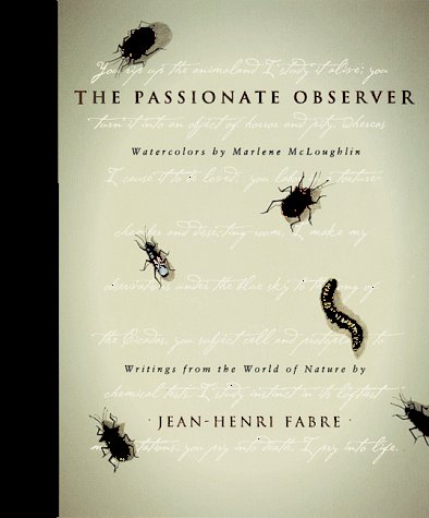 The Passionate Observer (9780811809351) by Jean-Henri Fabre