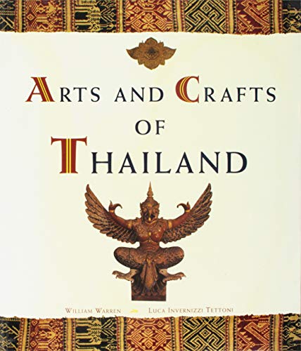 Beispielbild fr Arts & Crafts of Thailand zum Verkauf von ThriftBooks-Atlanta