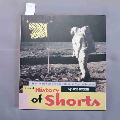 Stock image for A Brief History of Shorts for sale by ThriftBooks-Dallas