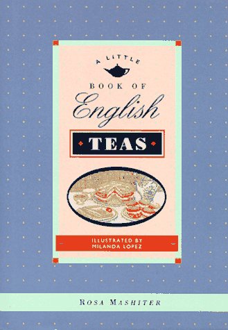 Stock image for A Little Book of English Teas (Little Cookbook) for sale by Wonder Book