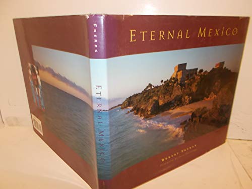 9780811810241: Eternal Mexico [Idioma Ingls]