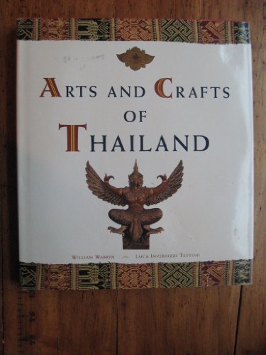 Beispielbild fr Arts & Crafts of Thailand zum Verkauf von ThriftBooks-Dallas