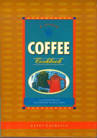 Stock image for Little Coffee Cookbook 95 (Little Cookbook) for sale by Half Price Books Inc.