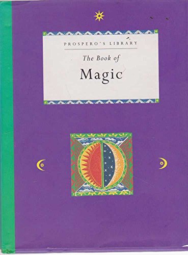 9780811810425: Magic: The Book of Symbols (Prospero's Library)