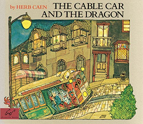 Beispielbild fr The Cable Car and the Dragon zum Verkauf von Better World Books