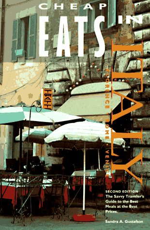 9780811810708: Cheap Eats in Italy [Idioma Ingls]: The Savy Traveler's Guide to the Best Meals at the Best Prices