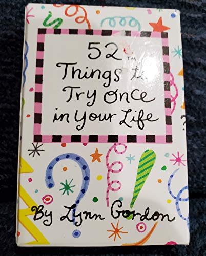 9780811810739: 52 Things to Try Once in Your Life (52 Decks) (52 Series)