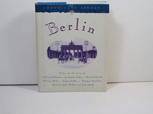 Beispielbild fr Berlin: Tales of the City (Chronicles abroad) zum Verkauf von Ashworth Books