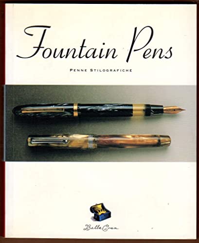 Fountain Pens. Penne Stilografiche. (English and German Edition)