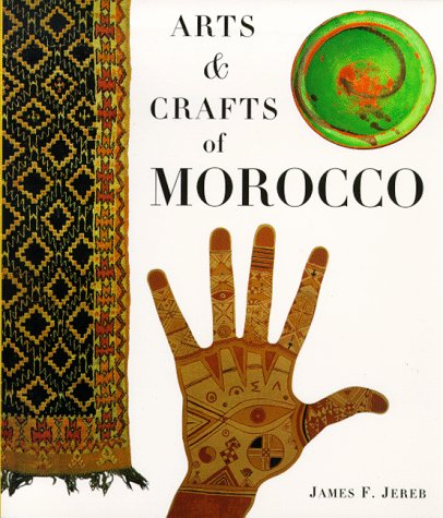 9780811811576: ARTS AND CRAFTS OF MOROCCO GEB