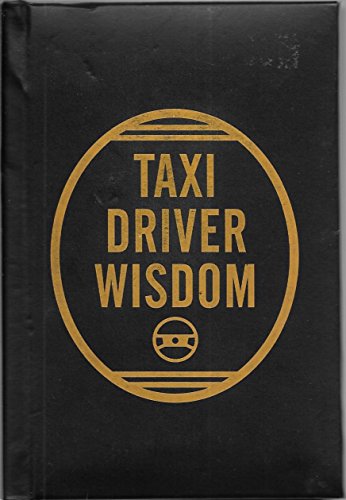 9780811811651: TAXI DRIVER WISDOM