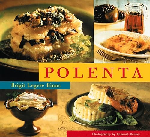 9780811811859: Polenta: Over 40 Recipes for All Occasions