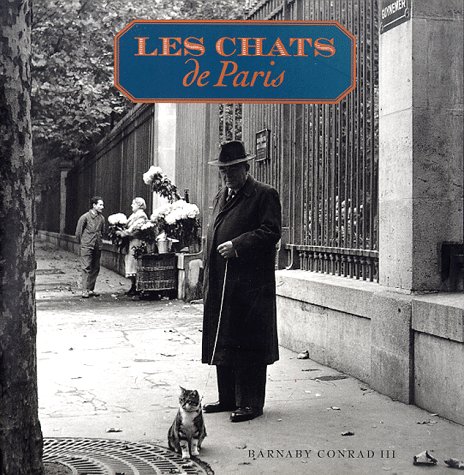 Imagen de archivo de Les Chats De Paris: (Cats in Paris) a la venta por Goodwill of Colorado