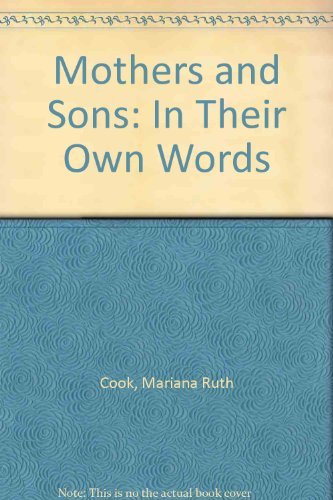 9780811811941: Mothers and Sons: In Their Own Words