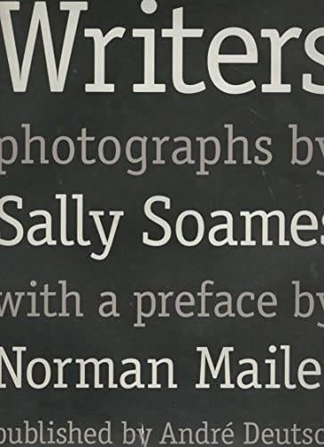 Beispielbild fr Writers. Photographs by Sally Soames. Preface by Norman Mailer. zum Verkauf von Antiquariat Jrgen Lssig