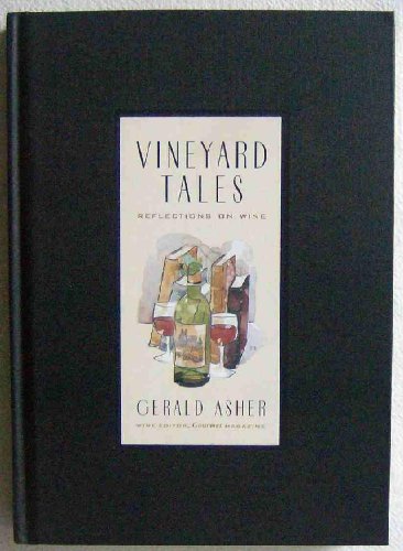 Beispielbild fr Vineyard Tales: Reflections on Wine zum Verkauf von Wonder Book