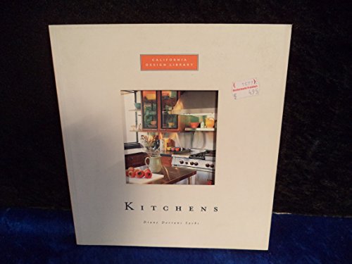 Beispielbild fr Kitchens: California Design Library (California Design Library/Diane Dorrans Saeks) zum Verkauf von SecondSale