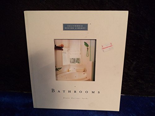 Beispielbild fr Bathrooms : California Design Library zum Verkauf von Better World Books: West