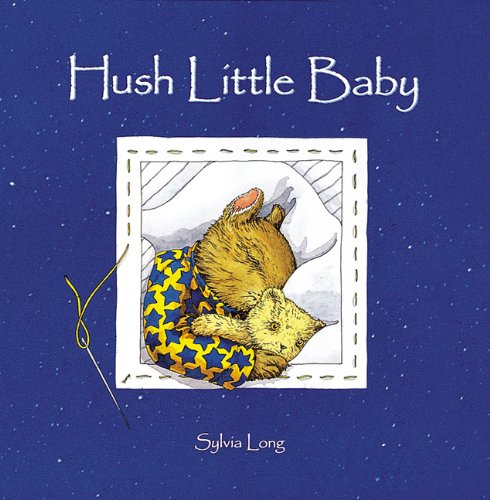 Beispielbild fr Hush Little Baby zum Verkauf von Gulf Coast Books