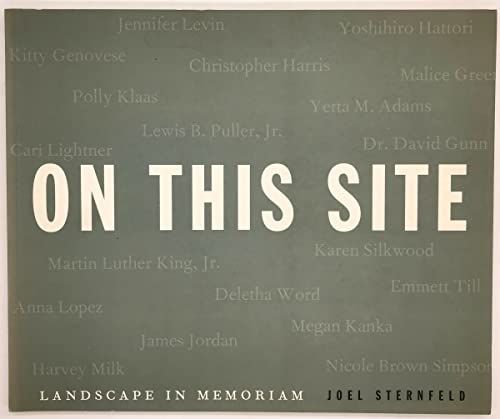 On This Site: Landscape in Memoriam