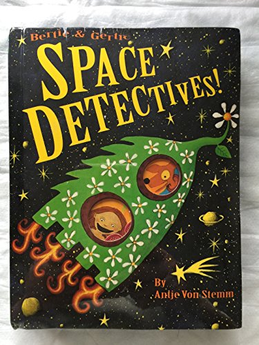 9780811814614: Bertie & Gertie Space Detectives!