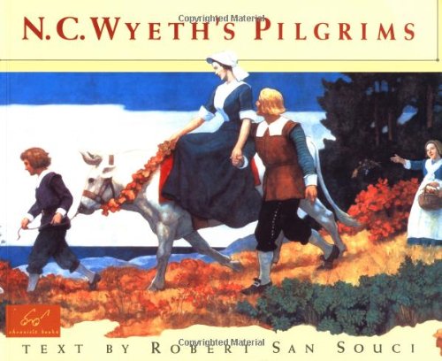 9780811814867: N.C. Wyeth's Pilgrims