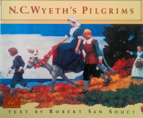 Stock image for N.C. Wyeth's Pilgrims for sale by Gulf Coast Books