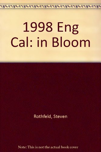 Cal 98 in Bloom (9780811815222) by Rothfeld, Steven