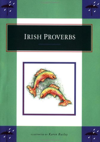 Beispielbild fr Irish Proverbs zum Verkauf von SecondSale