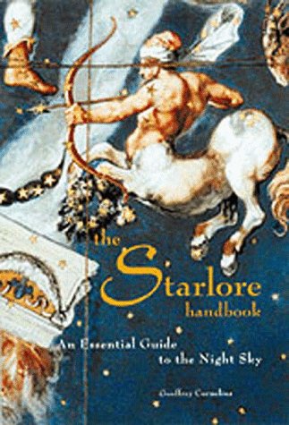 Stock image for The Starlore Handbook: An Essential Guide to the Night Sky for sale by WorldofBooks