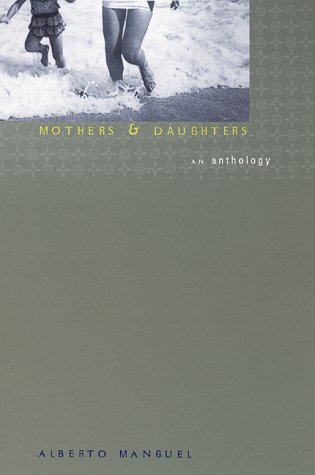 Beispielbild fr Mothers and Daughters: An Anthology zum Verkauf von Wonder Book