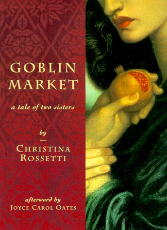 9780811816496: CHRONICLE GOBLIN MARKET: A Tale of Two Sisters