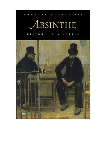 Beispielbild fr Absinthe : History in a Bottle zum Verkauf von Better World Books