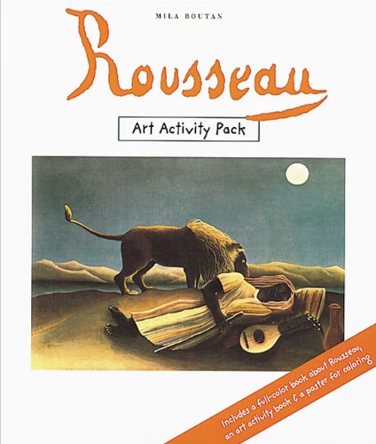 Rousseau: Art Activity Pack (Art Activity Packs) (9780811816915) by Boutan, Mila